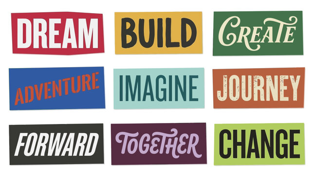 Nine colorful rectangular paper labels featuring inspiring motivational words written in various bold modern artistic fonts