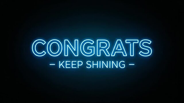 Vibrant Neon 'Congrats Keep Shining' Signages Celebrating Achievements in a Dark Environment