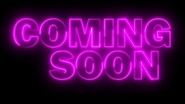 Neon COMING SOON text icon animation glowing pink color business poster template signboard alphabet font letter word banner sign seamless light effect footage on black background