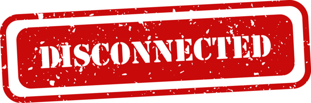 Disconnected red stamp on white background isolation symbol digital disruption concept communication breakdown illustration