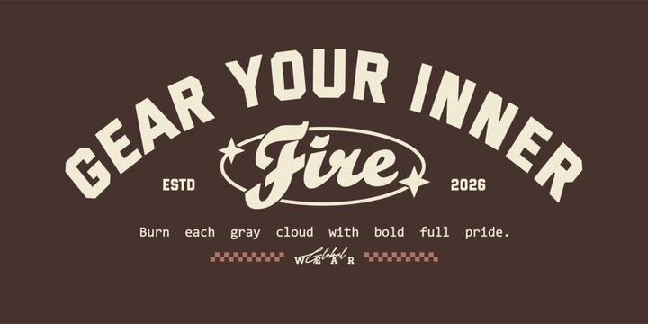 Retro typography college varsity motivational quote slogan print for graphic jersey, tee, hat, t-shirt, sweatshirt, or wall art design - Vector