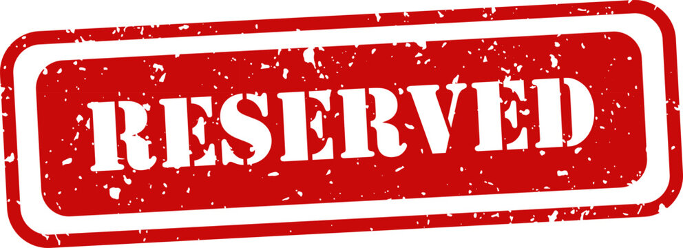 Red 'reserved' stamp with distressed texture on white background isolated vector illustration