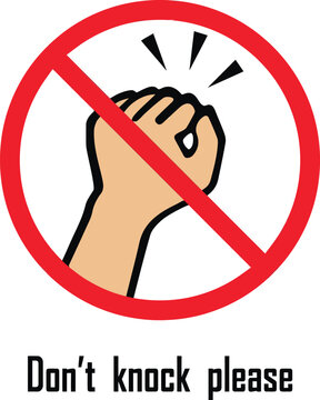 No knocking sign don't knock please prohibition symbol