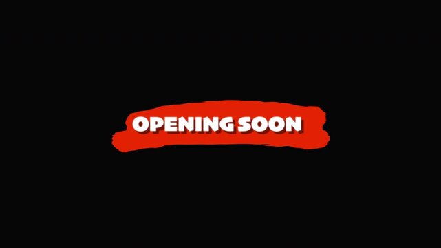 Opening Soon Text With Animated Hand Drawn Orange Brush Stroke Background