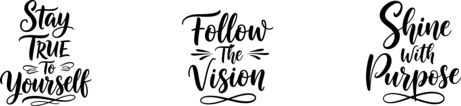 Inspirational typography quotes on motivation and purpose