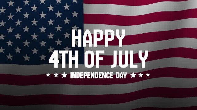 Happy 4th of July Independence Day Animation with Waving American Flag