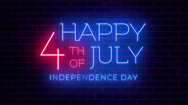 Happy 4th of July Neon Sign Animation Independence Day Celebration on Brick Wall Background