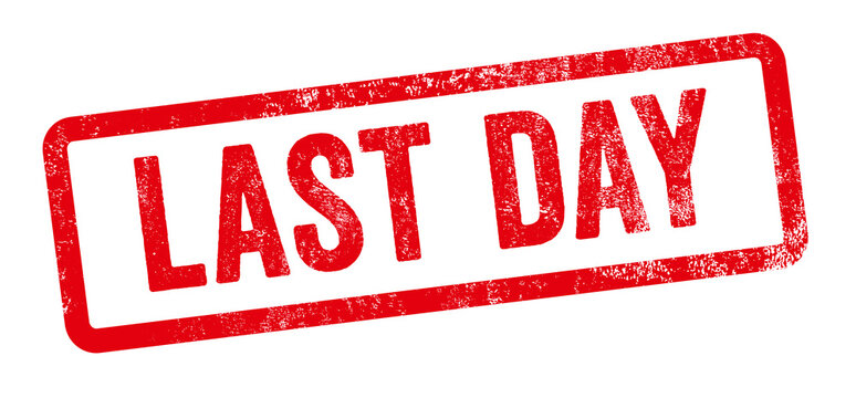 A red stamp on a white background - Last Day