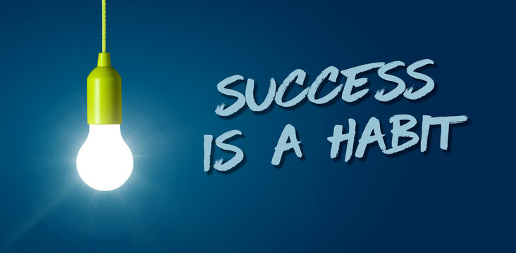 A light bulb with the text Success is a habit