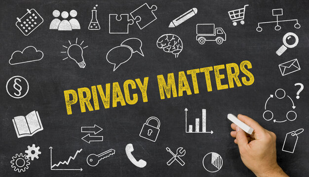 Privacy Matters written on a blackboard with icons