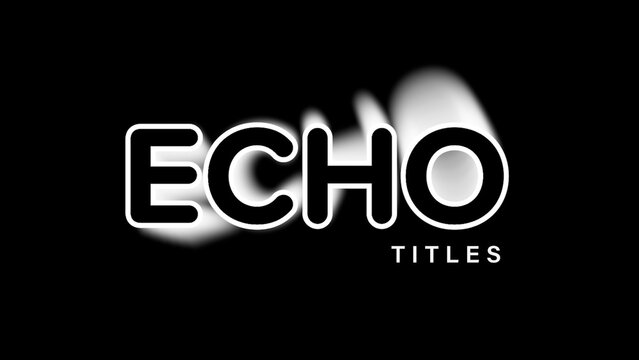 Echo Text Animations