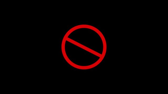 Red prohibited symbol animation on black background, warning sign motion forbidden
