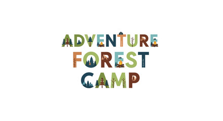 Fototapeta premium Adventure Forest Camp Text Graphic