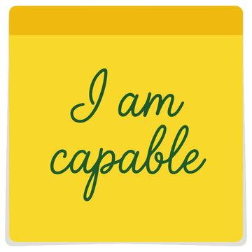 Yellow Sticky Note with Green I Am Capable Text
