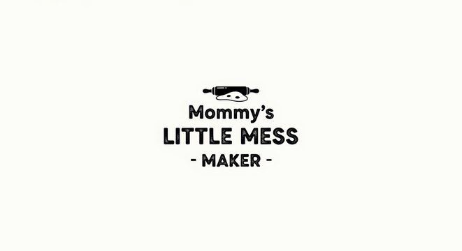 Cute little mess maker baby text logo