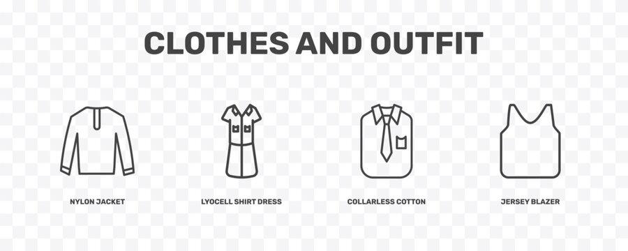 clothes and outfit icon set with nylon jacket, lyocell shirt dress, collarless cotton shirt, jersey blazer signs in flat outline style
