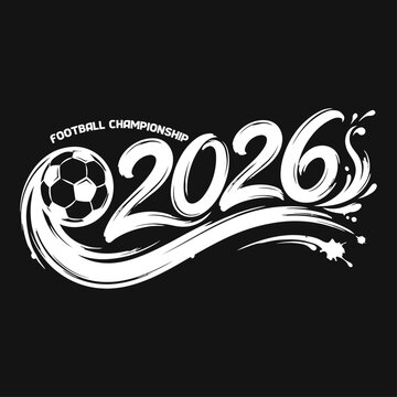 Football championship logo with soccer ball and year 2026, white vector illustration on black. 2026 competition contest cup date design digital art drawing event futball