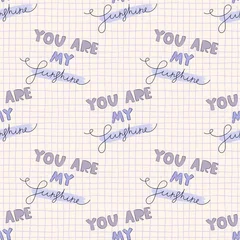 Seamless pattern with  hand drawn lettering - you are my sunshine, decor elements. Colorful illustration flat style. hand drawing. Romantic design for print, wrapper, fabric. © Ann1988