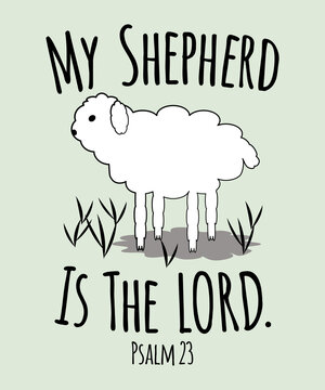 Psalm 23 Design - My Shepherd Is The LORD - Little Lamb 