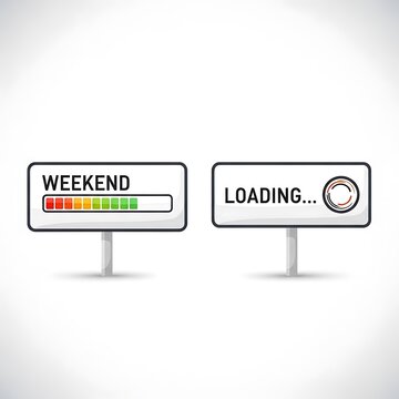 Weekend loading progress bar on stand.