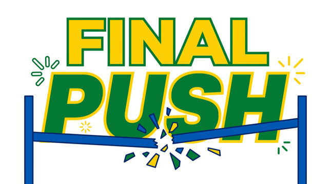 Final Push" - A Motivational Graphic Featuring a Blue Barrier Breaking Apart with Yellow and Green Text
