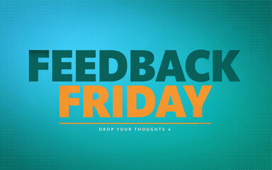 Obraz premium feedback friday