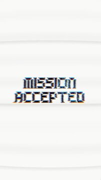 Mission Accepted text animation featuring a retro glitch effect. Ideal for game success screens, achievement notifications, and tech-themed videos.