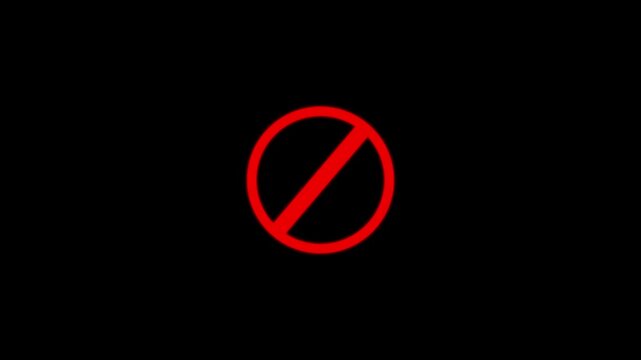 International prohibition mark. Ban forbidden sign. Traffic pictogram of Crossed out red circle. Warning, stop or no entry forbidden red circle. motion graphic of crossed out red circle icon concept.