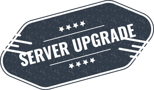Vintage style server upgrade label featuring a classic dark badge design with white bold text