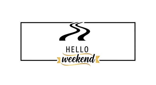 Hello Weekend Text with Winding Road Graphic and Golden Banner