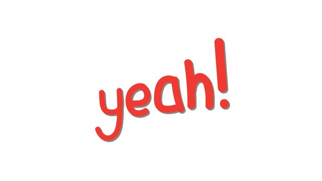 Hand Drawn Yeah Text Celebration Animation on White Background