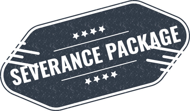 Severance package vintage stamp label sign with white text on dark textured retro design element