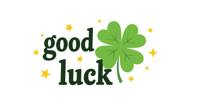 Good Luck Greeting with Green Four Leaf Clover and Sparkling Gold Stars
