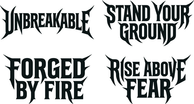 Set of four empowering phrases in sharp gothic font style for fitness motivation and apparel