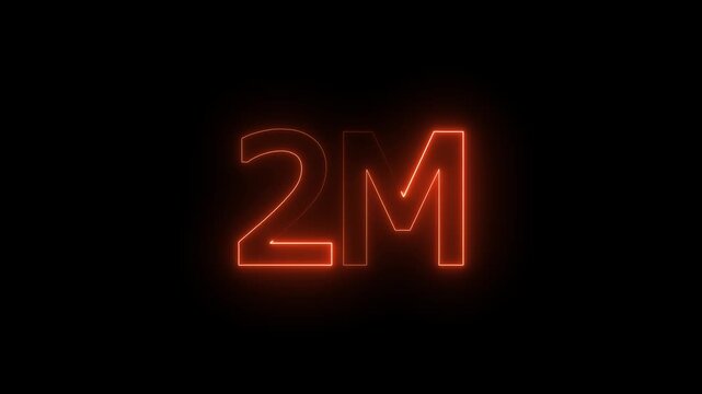 Glowing neon light 2M followers or subscribers celebration text animation on black background, Number 2M Neon Futuristic Effect, Trendy Glow Lighting, 2M animation neon text effect motion video