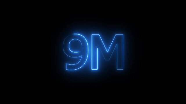 Glowing neon light 9M followers or subscribers celebration text animation on black background, Number 9M Neon Futuristic Effect, Trendy Glow Lighting, 9M animation neon text effect motion. 4k