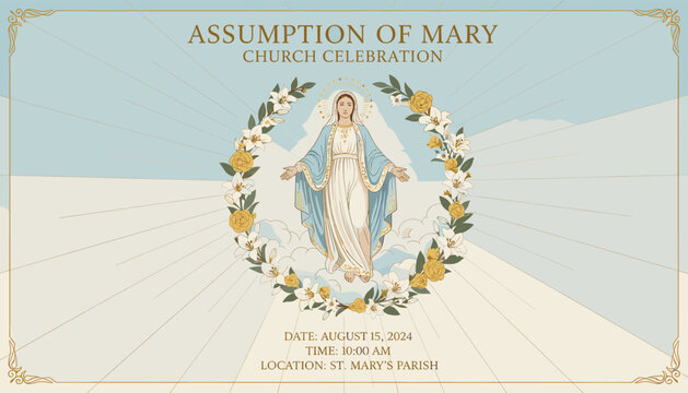 Assumption of Mary Church Celebration: A serene depiction of the Virgin Mary surrounded by a floral wreath, set against a sky-blue backdrop with radiating lines, announcing a church event.