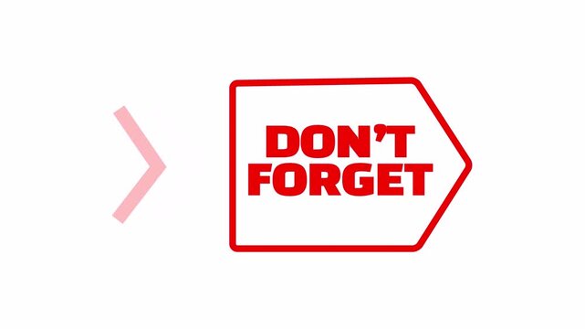 A red don't forget arrow reminder label on white, useful for task notices, deadline prompts, memory alerts, and animated reminder graphics.