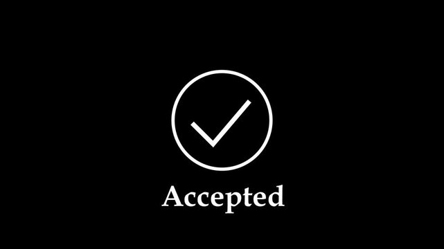 Minimalist animated checkmark appearing with accepted text label on a clean black background, for user interface, digital approval systems, and successful task completion