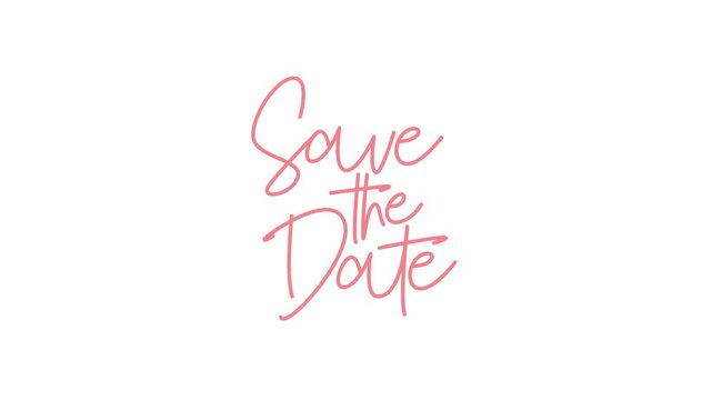 Save The Date animated handwriting text reveal, elegant pink cursive script on white background, perfect for wedding announcements and social media story invitations