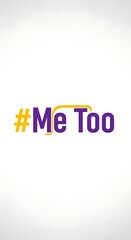 Fototapeta premium Purple and Yellow Me Too Hashtag Text Centered on White Background