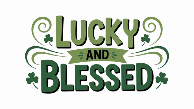 Lucky and blessed text design with green and gold decorative elements