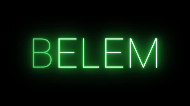 Flickering neon green glowing belem sign animated black background.