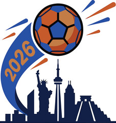 Naklejka premium Soccer Ball And City Skyline Silhouette Vector Illustration With Year 2026