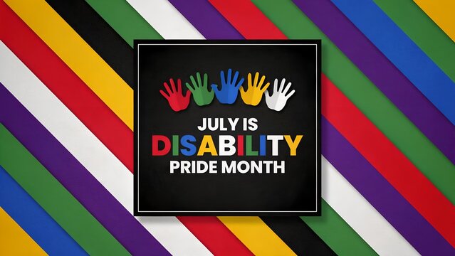 Disability Pride Month. Flag disability, hand, and heart. Great for posters, banners, social media and more. Black background.