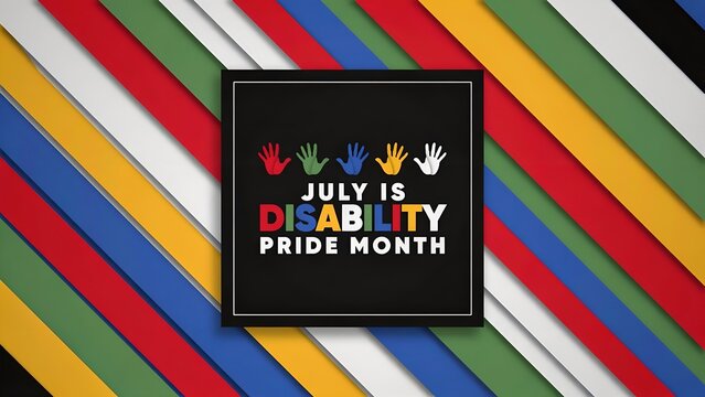 Disability Pride Month. Flag disability, hand, and heart. Great for posters, banners, social media and more. Black background.