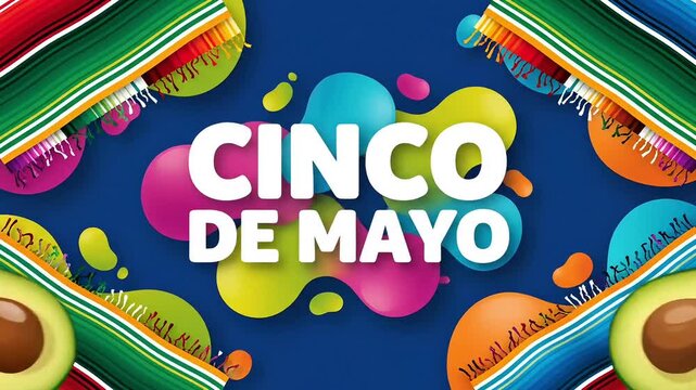 Vibrant Cinco de Mayo celebration with colorful splashes and festive serape blankets