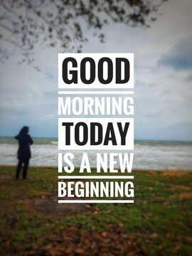 An inspirational quote overlay on a blurred background showing a person standing near a grassy beach on a cloudy day.