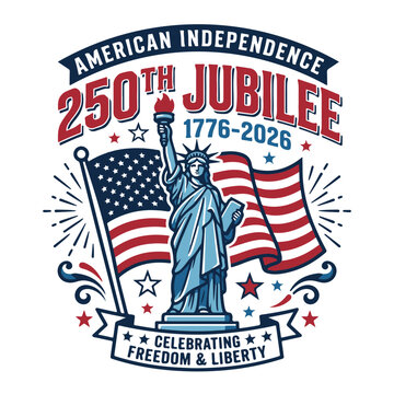 America 250th Jubilee Celebrating Freedom and Liberty Illustration