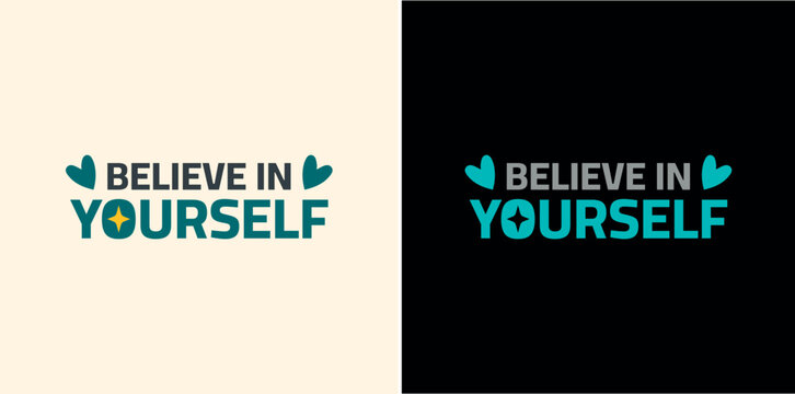 Inspirational Believe in Yourself Text
